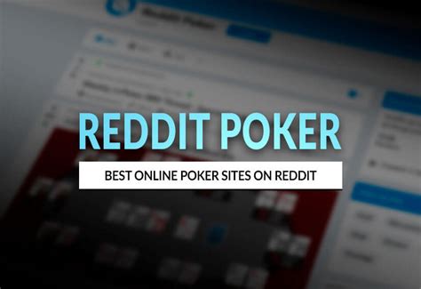Melhores sites de poker reddit